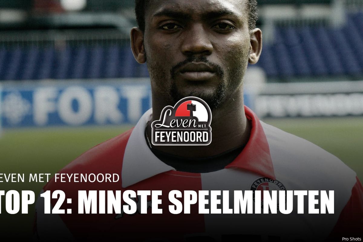 VIDEO | Leven met Feyenoord - Top 12: Minste Speelminuten