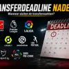 Transferdeadline nadert: wanneer sluiten de transfermarkten?