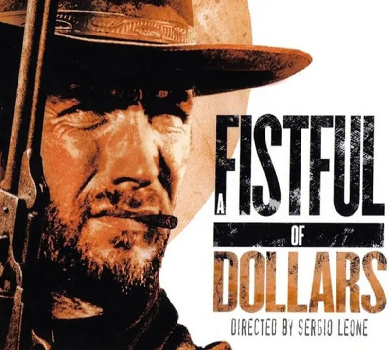 A Fistful Of Dollars