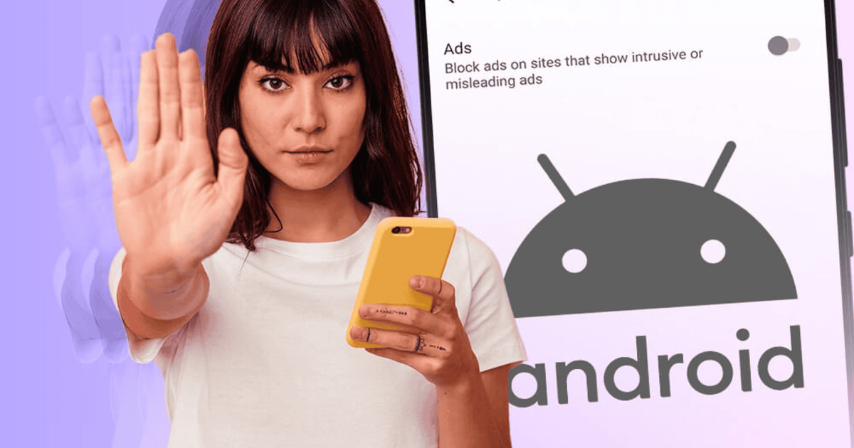How to Block Ads on Your Android Phone or Tablet