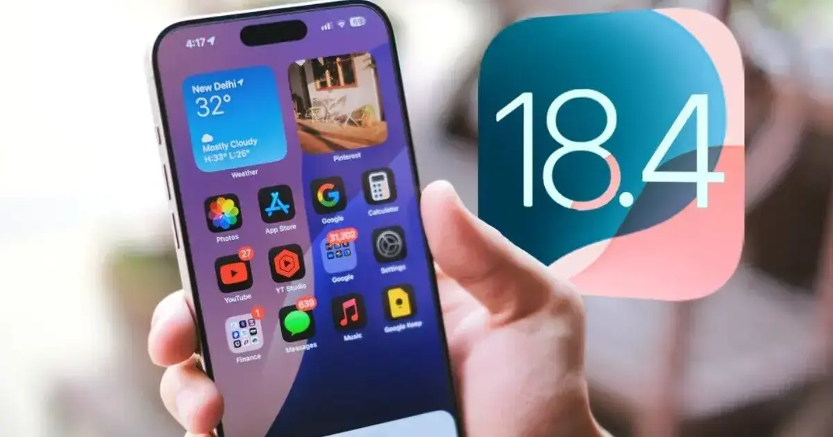 Get Ready for iOS 18.4: What’s New and Noteworthy?