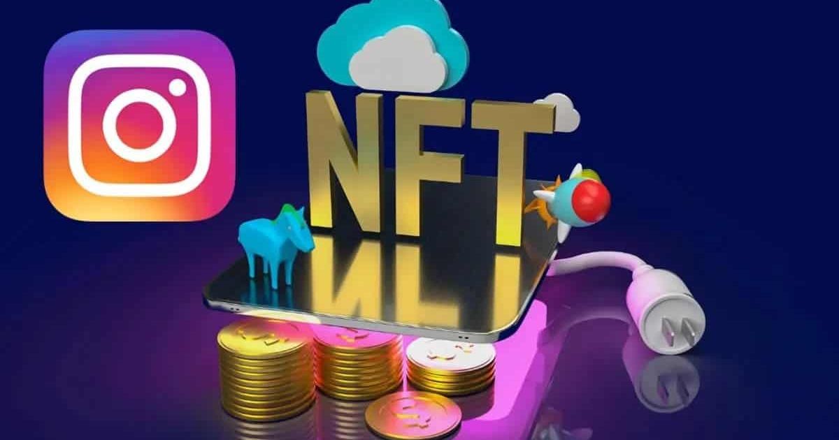 Instagram will begin testing support for NFTs this week - Gizchina.com