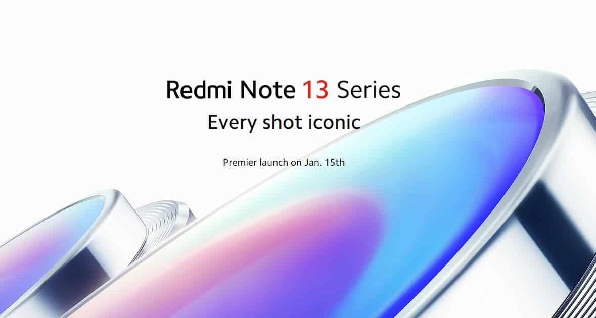 Redmi Note 13 Lineup To Debut Globally on January 15