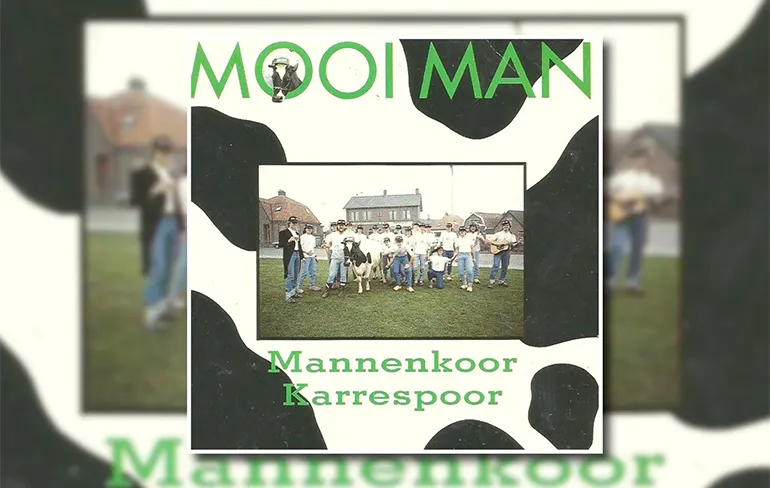 Het verhaal achter het nummer Mooi Man van Mannenkoor Karrespoor