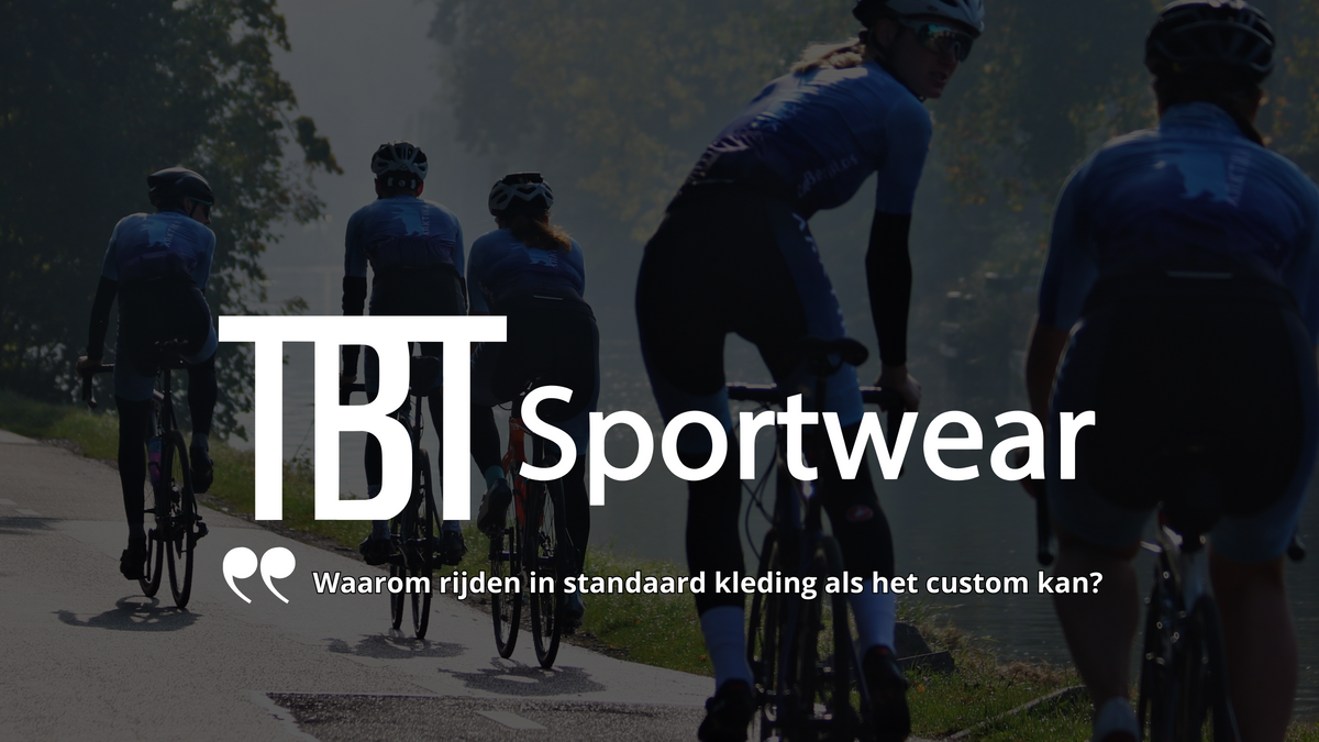 Handschrift bedreiging Ruim Dit is hét nieuwe sportkledingmerk voor jouw custom fietskleding | TBT  Sportwear | Indeleiderstrui.nl