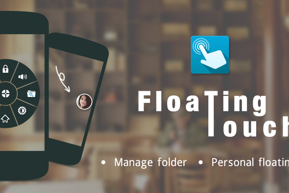 Bereik snel je favoriete apps met Floating Touch