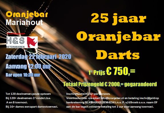 Op 22 februari is er het "25 jaar Oranjebar Darts” toernooi