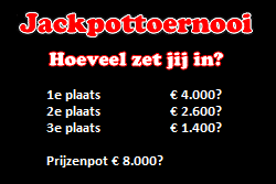 Jackpottoernooi “Tot maar liefst 4.000 euro voor de 1e plaats”