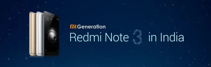 Xiaomi Redmi Note 3 will launch in India next week