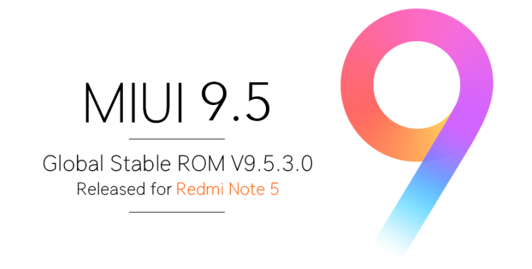 Redmi 5 Plus start to receive MIUI 9.5 Global ROM at India