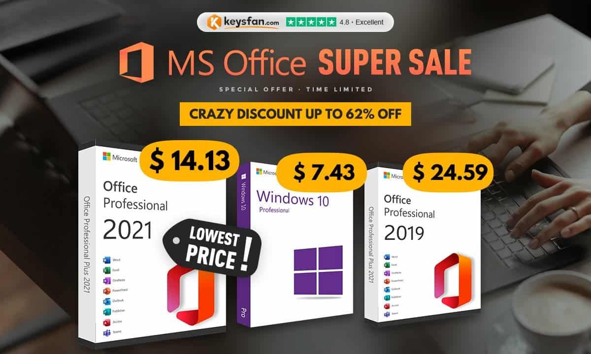 Genuine Office 2021 is as low as $14.13! Windows 10 is only $7.43 at Keysfan!