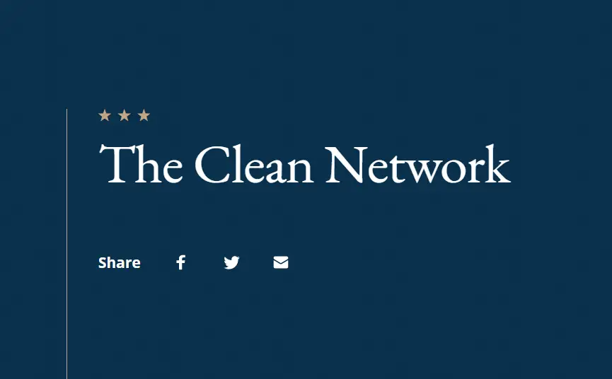 The U.S announces "Clean Network" - trying to choose for the world