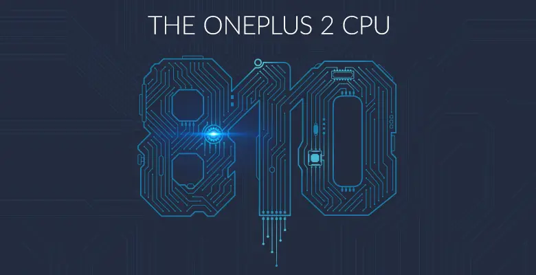 OnePlus 2 will have Snapdragon 810 (v2.1)