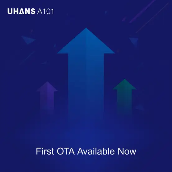 Uhans A101 gets its first OTA update