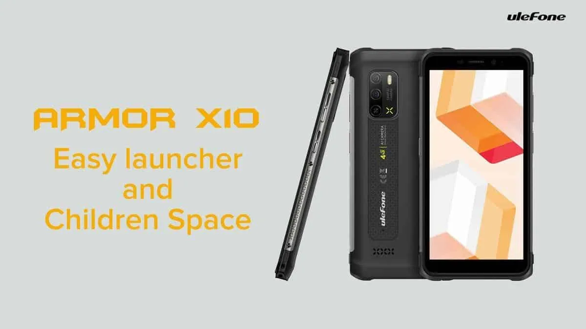 Easy Launcher and Children Space Mode of Ulefone Armor X10