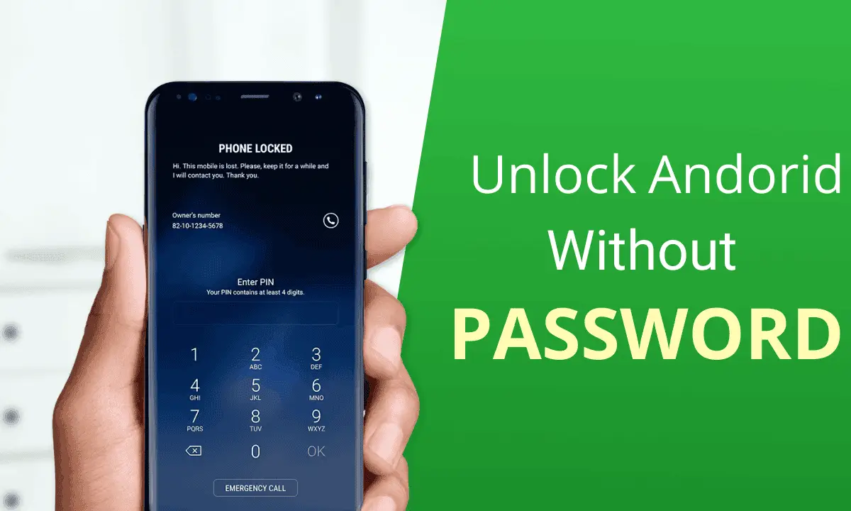 How to unlock Android phone without password