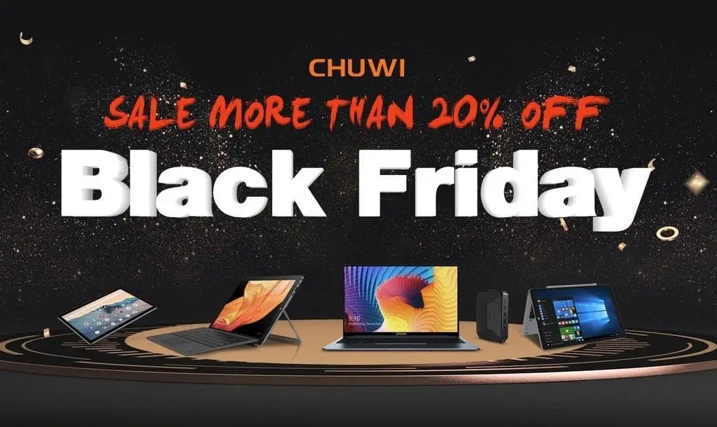 CHUWI wish list for Black Friday for extra discounts