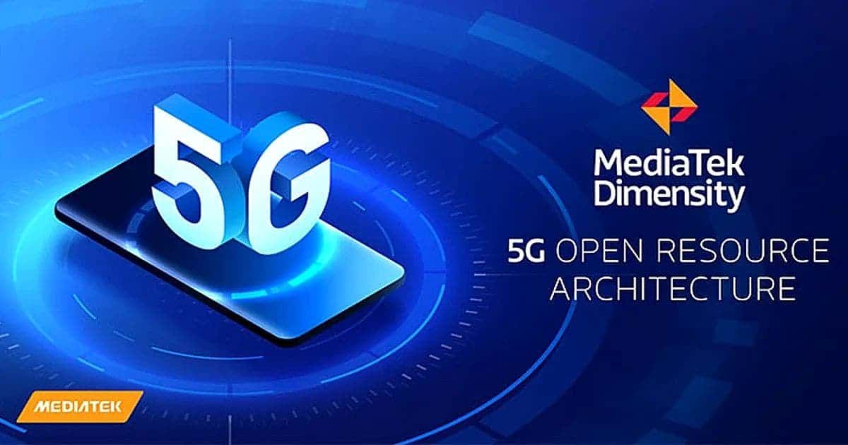 MediaTek unveils Dimensity 5G Open Resource Architecture Platforms