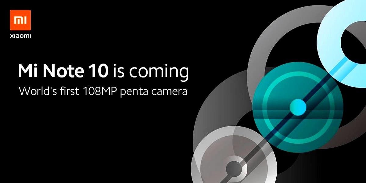 Mi Note 10 is coming with a 108MP Penta camera, Xiaomi confirms