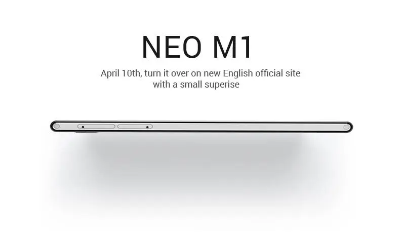 Neo M1 coming April 12th with a metal body and an official English language website