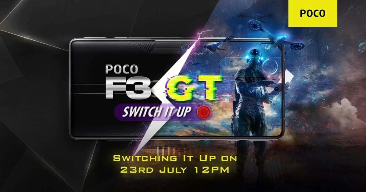 POCO F3 GT will go official on July 23 in India