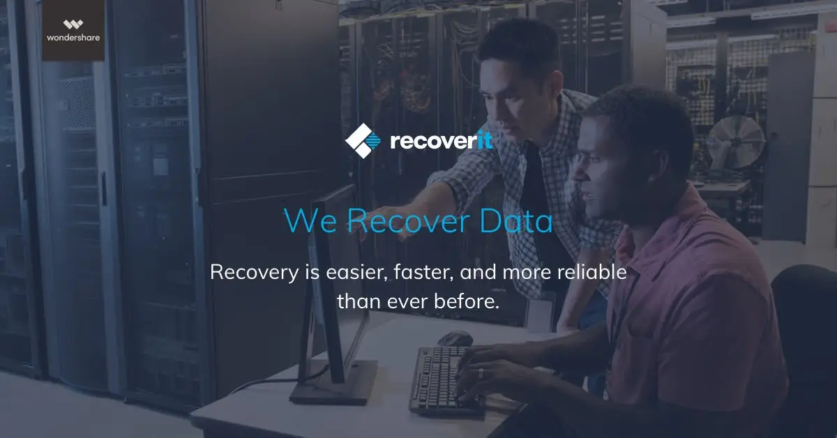 Wondershare Recoverit: Never lose your precious files again