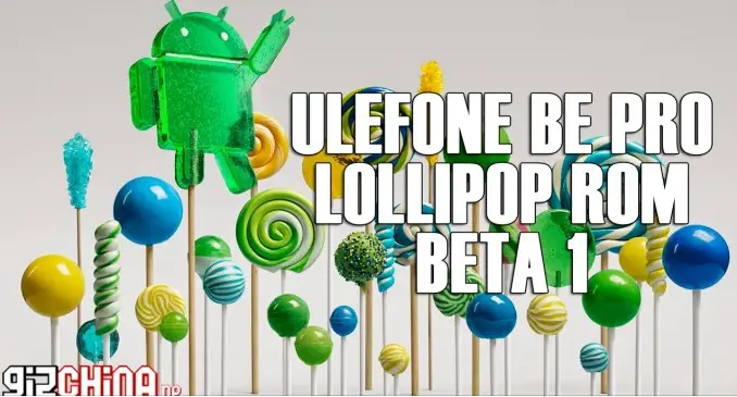 Ulefone Be Pro Android 5.0 Beta in testing, Beta 2 next week