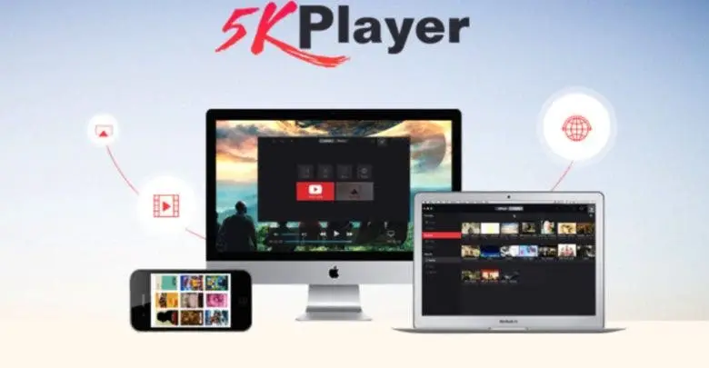 The right 4K video player for your Windows and Mac - 5KPlayer