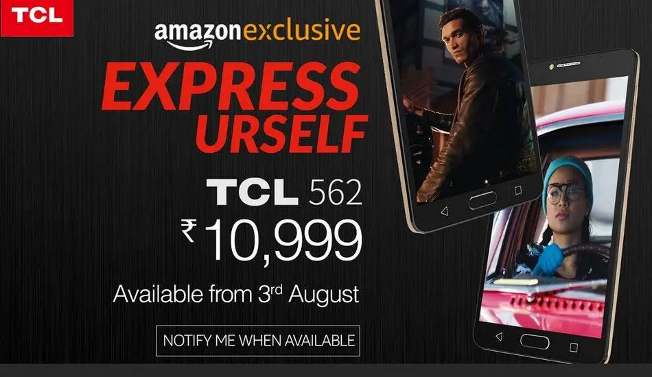 TCL 562 goes on sale in India for Rs 10,999