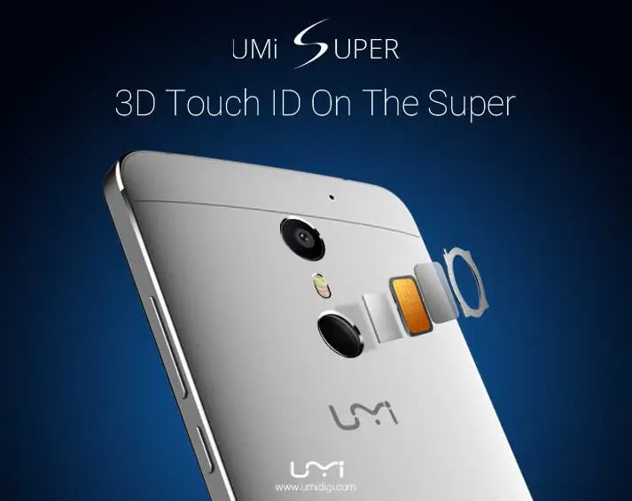 UMI Super to feature 3D fingeprint scanner