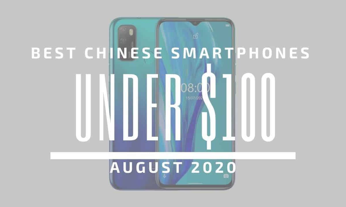 Top 5 Best Chinese Phones for Under $100 – August 2020