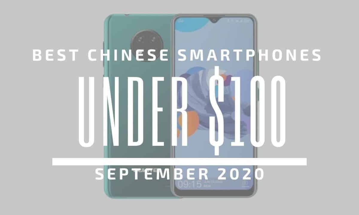 Top 5 Best Chinese Phones for Under $100 – September 2020