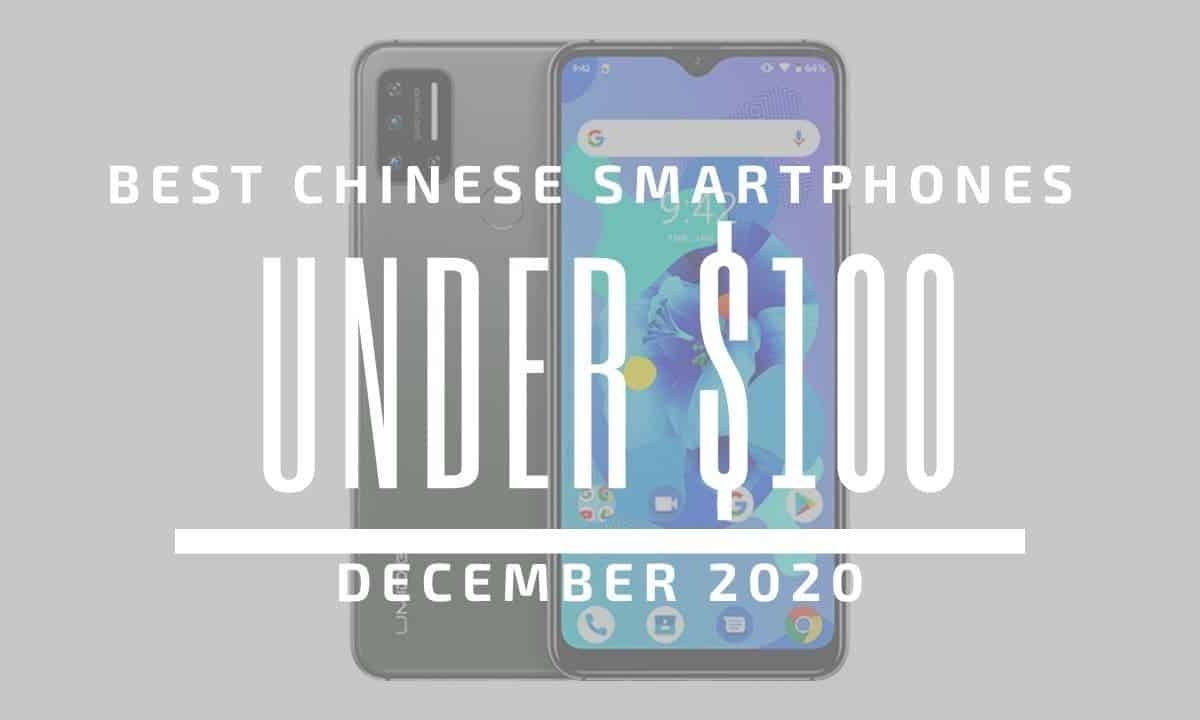 Top 5 Best Chinese Phones for Under $100 – December 2020