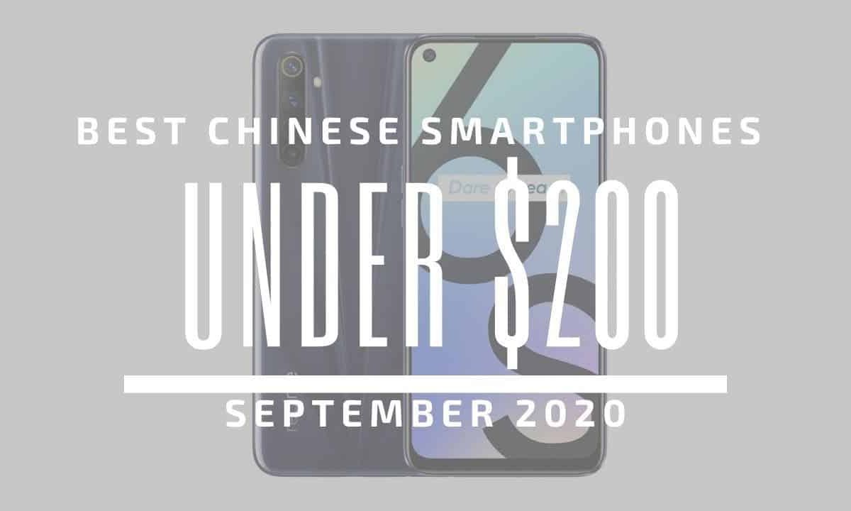 Top 5 Best Chinese Phones for Under $200 - September 2020