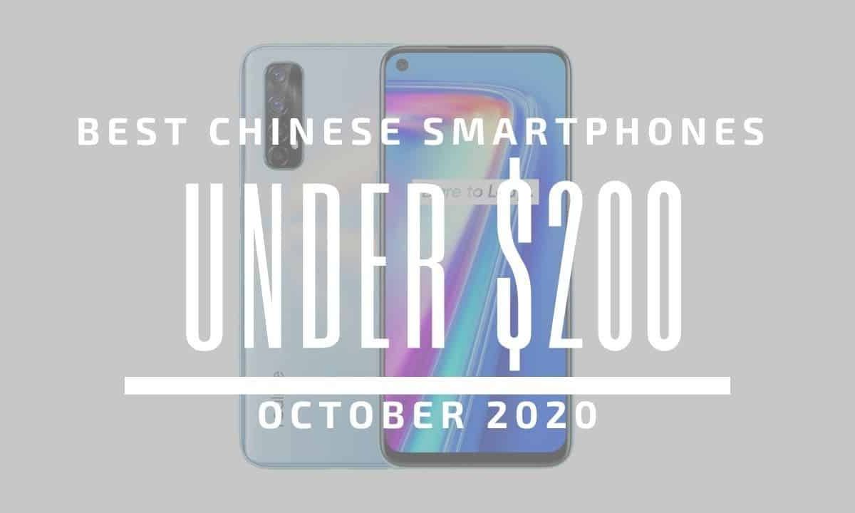 Top 5 Best Chinese Phones for Under $200 - October 2020