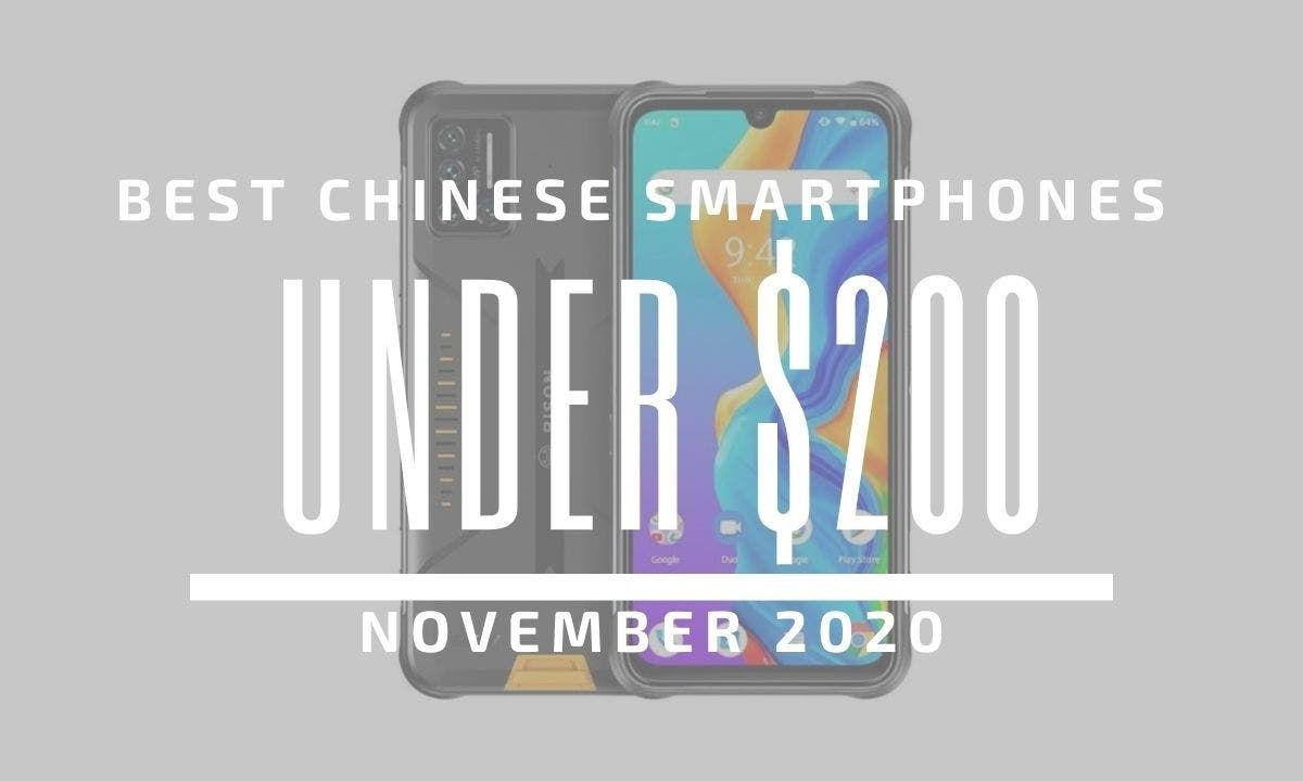 Top 5 Best Chinese Phones for Under $200 - November 2020