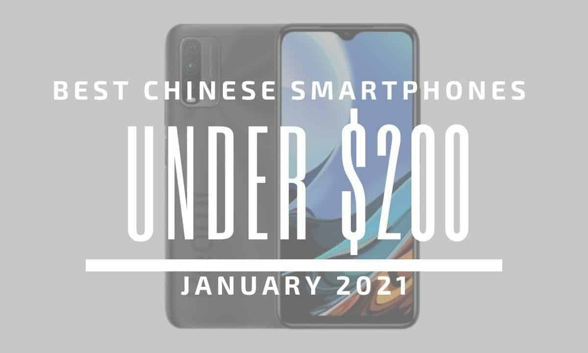 Top 5 Best Chinese Phones for Under $200 - January 2021