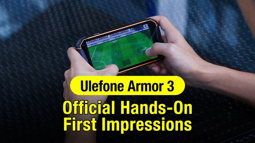 Video : First hands-on experience with the new Ulefone Armor 3