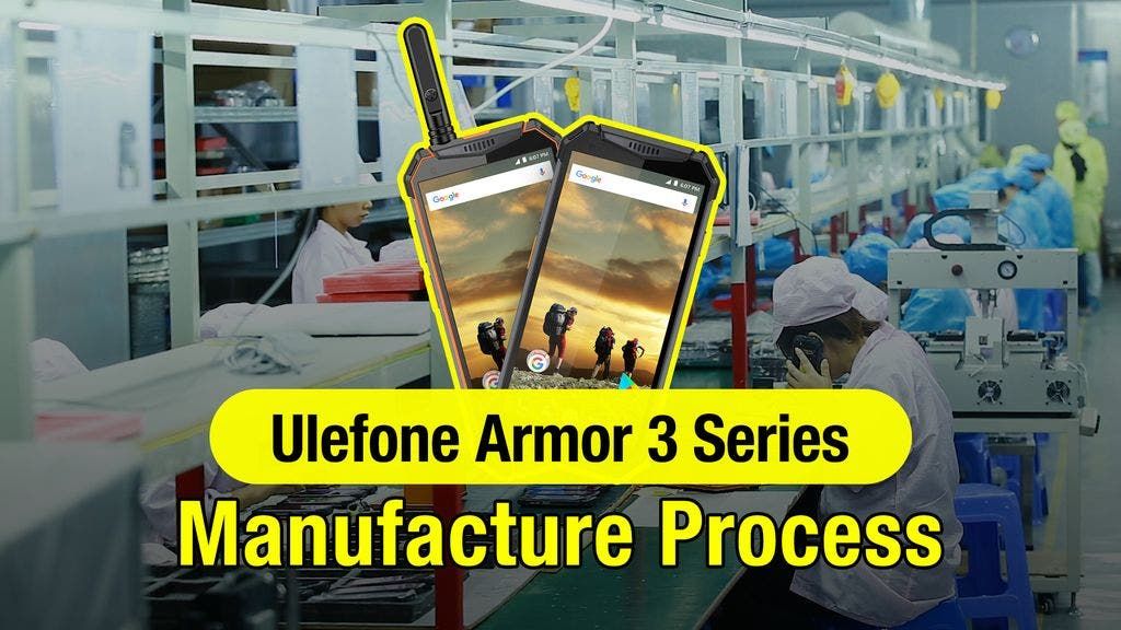 Ulefone Armor 3/3T manufacture process explored