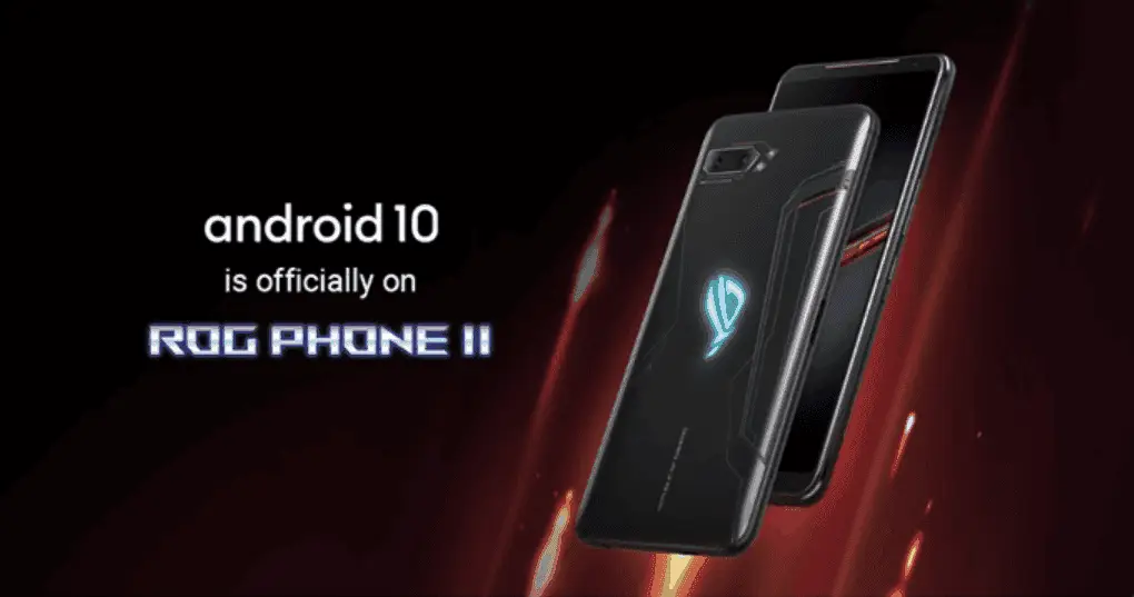 ASUS ROG gaming phone 2 officially updates Android 10