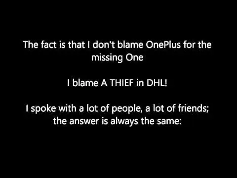Fan blames delivery company for missing OnePlus One
