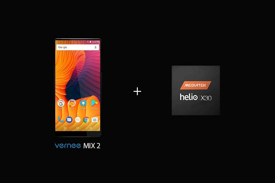 Vernee MIX 2 to feature a MTK Helio X30 CPU - Goodbye Apollo 2?