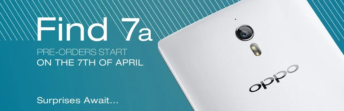 International Oppo Find 7a pre-orders begin 7th April