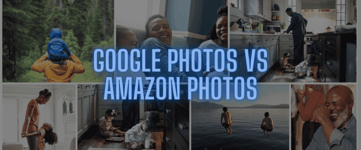 Google Photos vs. Amazon Photos: which one best suits your needs?