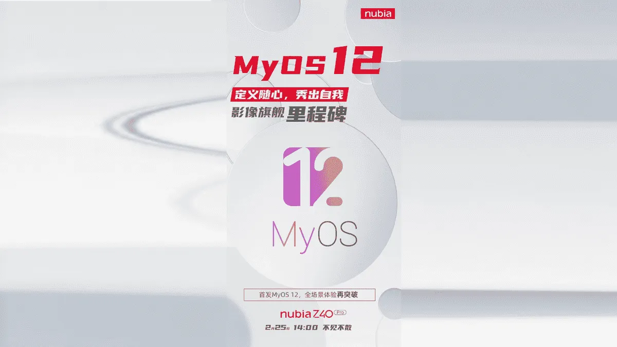 Nubia Z40 Pro will be the company's first smartphone with MyOS 12
