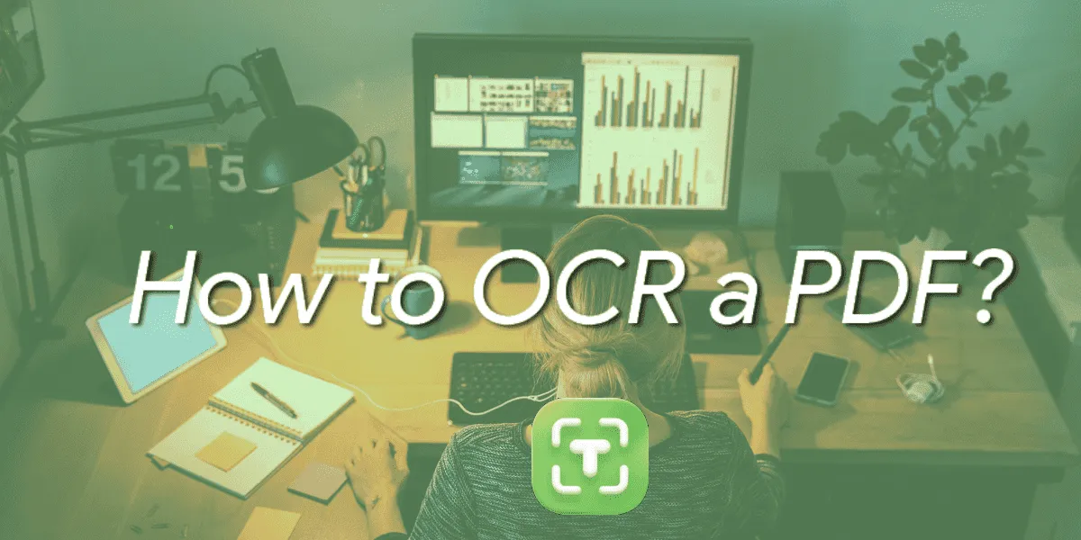 How to OCR a PDF? [Win&Mac] (2022)