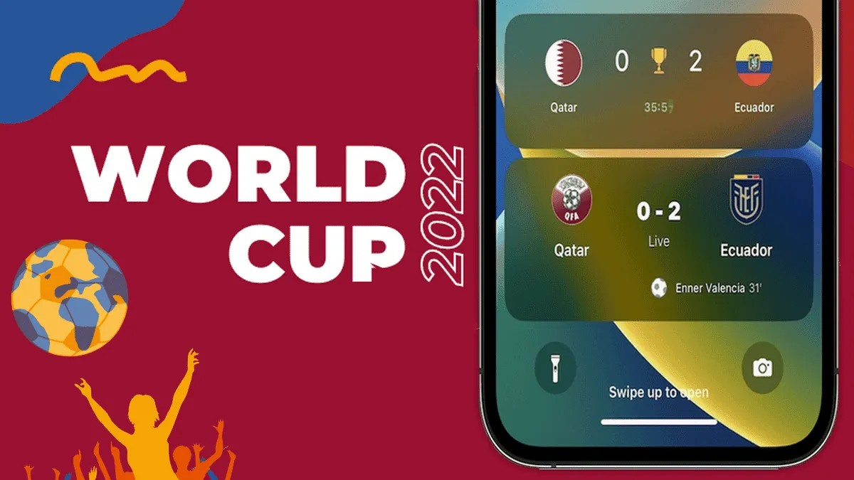 Top 5 iPhone Apps that support Live Activities; One helps to track the FIFA World Cup