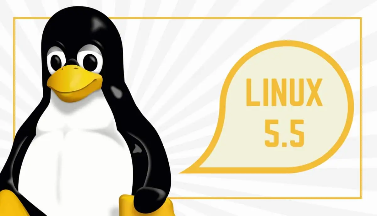 Linux 5.5 officially released with a couple of hardware improvements