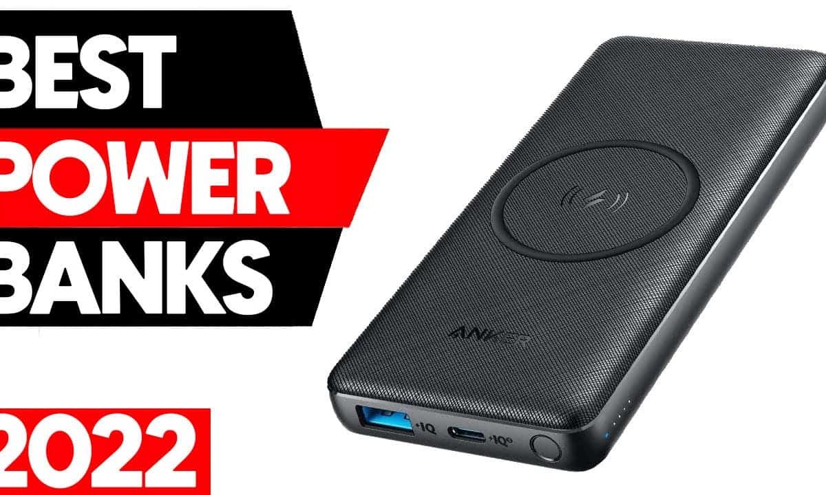 Best Power Banks in 2022: Here's The Ultimate List!