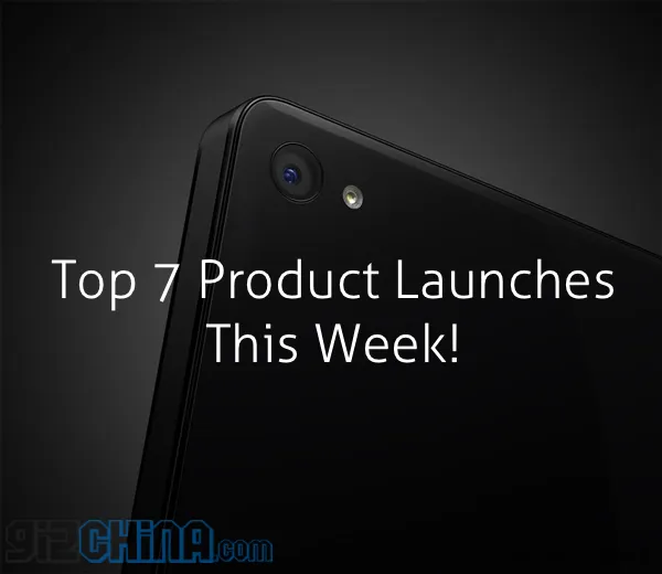Top 7 Chinese smartphone products to watch this week